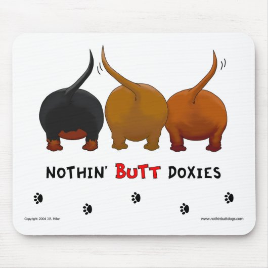 Nichts Hintern-Dackeln Mousepad (Vorne)