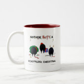 Nichts Hintern ein Schipperke-Weihnachten Zweifarbige Tasse (Links)