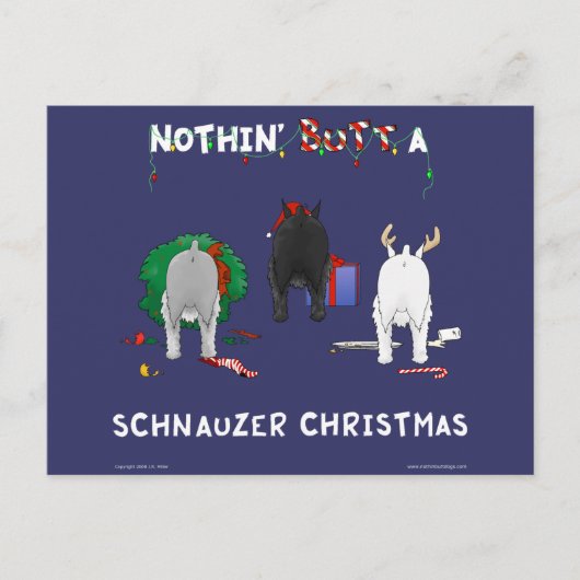 Nichts Hintern ein Schnauzer-Weihnachten Feiertagspostkarte (Vorderseite)