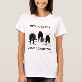 Nichts Hintern ein Swissie Weihnachten T-Shirt