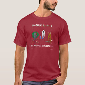 Nichts Hintern ein Windhund-Weihnachten T-Shirt