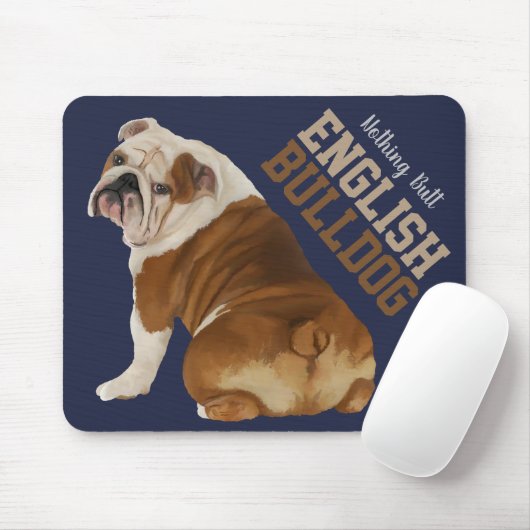 Nichts Hintern-englische Bulldogge Mousepad (Mit Mouse)