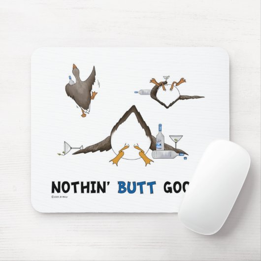Nichts Hintern-Gans Mousepad (Mit Mouse)