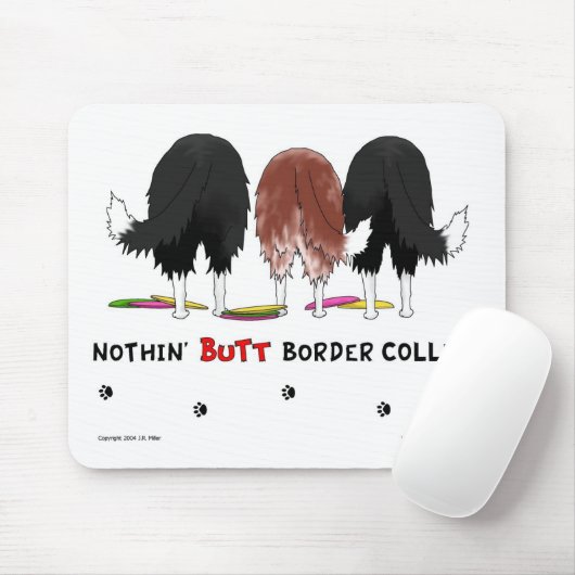 Nichts Hintern-GrenzCollies Mousepad (Mit Mouse)