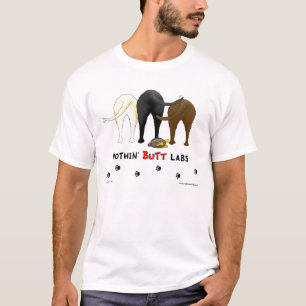 Nichts Hintern-Labrador-T - Shirt