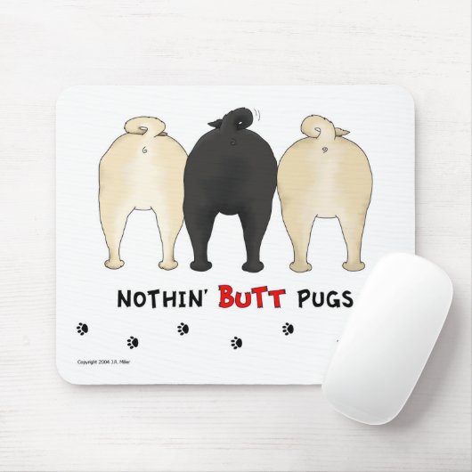 Nichts Hintern-Möpse Mousepad (Mit Mouse)