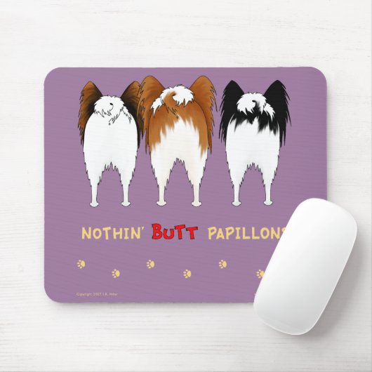 Nichts Hintern Papillons Mousepad (Mit Mouse)