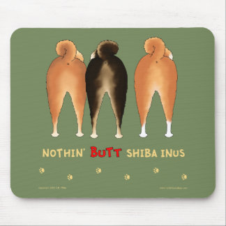 Nichts Hintern Shiba Inus Mousepad