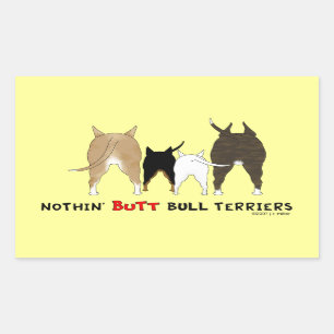 Nichts Hintern-Stier-Terrier Rechteckiger Aufkleber