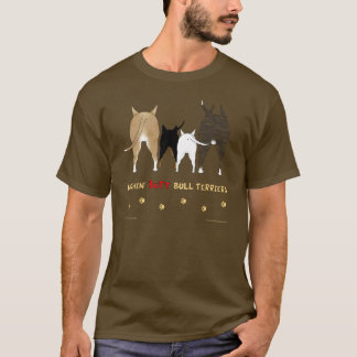 Nichts Hintern-Stier-Terrier-T - Shirt