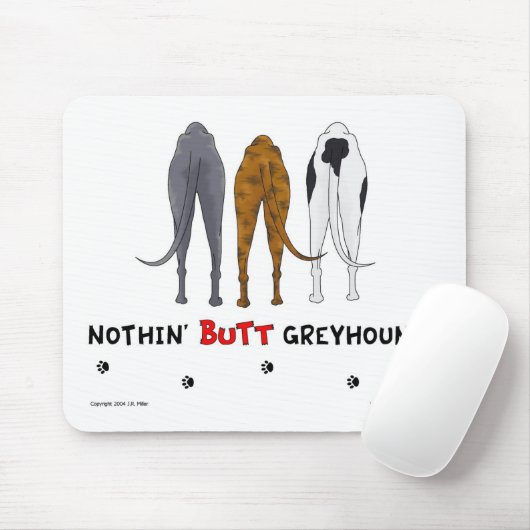 Nichts Hintern-Windhunde Mousepad (Mit Mouse)