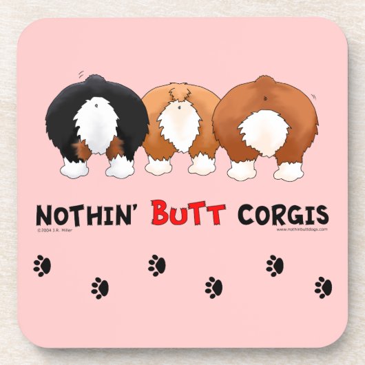 Nichts HinternCorgis Getränkeuntersetzer (Vorderseite)