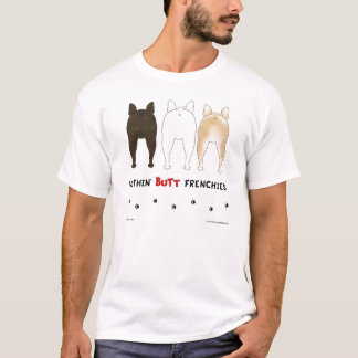 Nichts Hinternfrenchies-heller T - Shirt