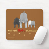 Nichts HinternSchnauzers Mousepad (Mit Mouse)