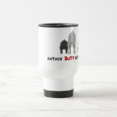 Nichts Hinternschnauzers-Tasse Reisebecher (Mittel)