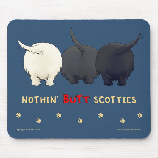 Nichts HinternScotties Mousepad (Vorne)