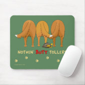 Nichts HinternTollers Mousepad (Mit Mouse)