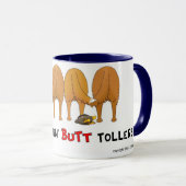 Nichts Hinterntollers-Tasse Tasse (VorderseiteRechts)