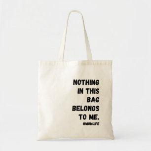 Nichts in dieser Tasche gehört mir.