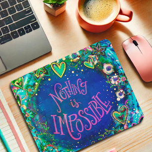 Nichts inspirieren ist eine unmögliche Ankurbelung Mousepad
