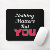 Nichts ist außer dir. mousepad (Mit Mouse)