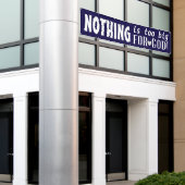 NICHTS ist für GOTT niedliches Inspirational Blau Banner (Äußeres Gebäude)