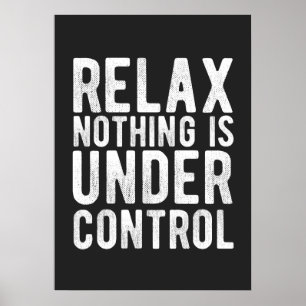 Nichts ist in Kontrolle Poster