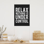 Nichts ist in Kontrolle Poster (Küche)