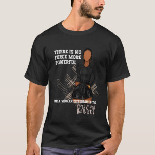 Nichts ist mächtiger 1 T-Shirt