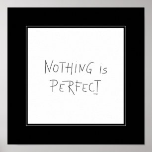 Nichts ist perfekt - Wanddekoration Poster