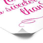 Nichts ist süßer als Liebe - rosa Hochzeitszeichen Fotodruck (Ecke)