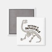 Nichts ist unmöglich Dinosaurier Knochen Pun Magne Magnet (Vorderseite/Rückseite)