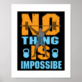 Nichts ist unmöglich, Fitness Sprichwort Poster