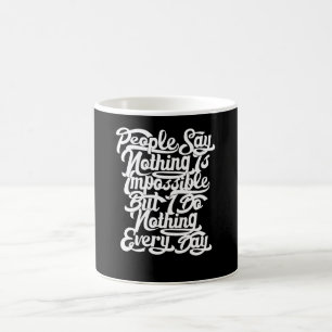 Nichts ist unmöglich kaffeetasse