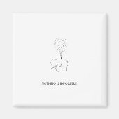 Nichts ist unmöglich magnet (Vorne)