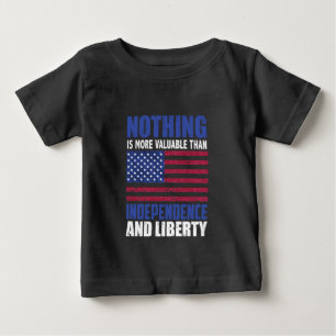 Nichts ist wertvoller als Unabhängigkeit und Leib Baby T-shirt
