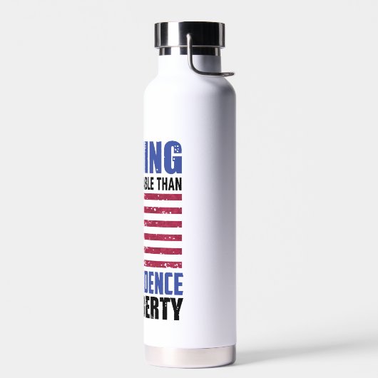 Nichts ist wertvoller als Unabhängigkeit und Leib Trinkflasche (Links)