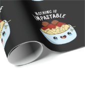 Nichts ist zerstörerisch lustige Pasta Pun Dark BG Geschenkpapier (Rolleneckpunkt)