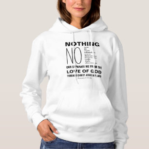 NICHTS KANN DIE Römer 8:38-39 Christlich TRENNEN Hoodie