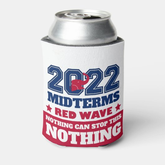 Nichts kann diese rote Welle 2022 Midterms stoppen Dosenkühler (Kanne Rückseite)