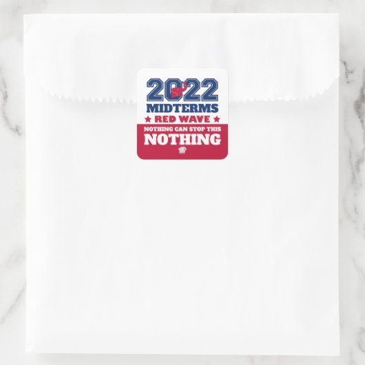 Nichts kann diese rote Welle 2022 Midterms stoppen Quadratischer Aufkleber (Tasche)