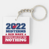 Nichts kann diese rote Welle 2022 Midterms stoppen Schlüsselanhänger (Rückseite)