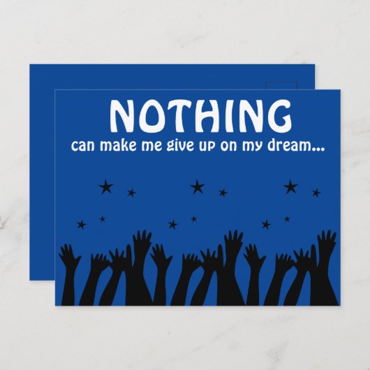 Nichts kann mich dazu bringen, meinen Traum aufzug Postkarte (Vorne/Hinten)