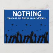 Nichts kann mich dazu bringen, meinen Traum aufzug Postkarte (Vorderseite)