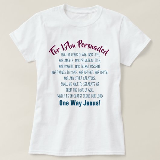 Nichts kann uns von der christlichen Gott-Liebe T-Shirt (Design vorne)