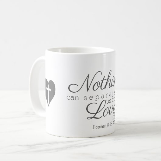 Nichts kann uns von der Liebe Gottes trennen! Kaffeetasse (Vorderseite Links)