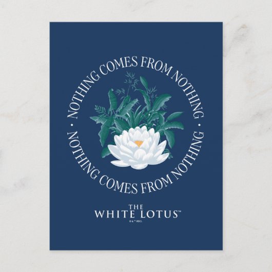 Nichts kommt aus dem Nichts - der weiße Lotus Postkarte (Vorderseite)