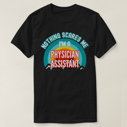 Nichts kümmert mich, ich bin Arzt Assistentin Funn T-Shirt (Design vorne)