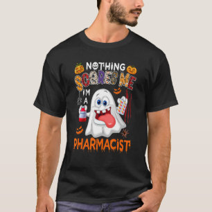 Nichts kümmert mich, ich bin ein Apotheker Hallowe T-Shirt
