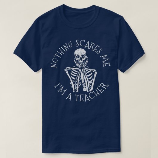 Nichts kümmert mich, ich bin ein Skelettlehrer Hal T-Shirt (Design vorne)